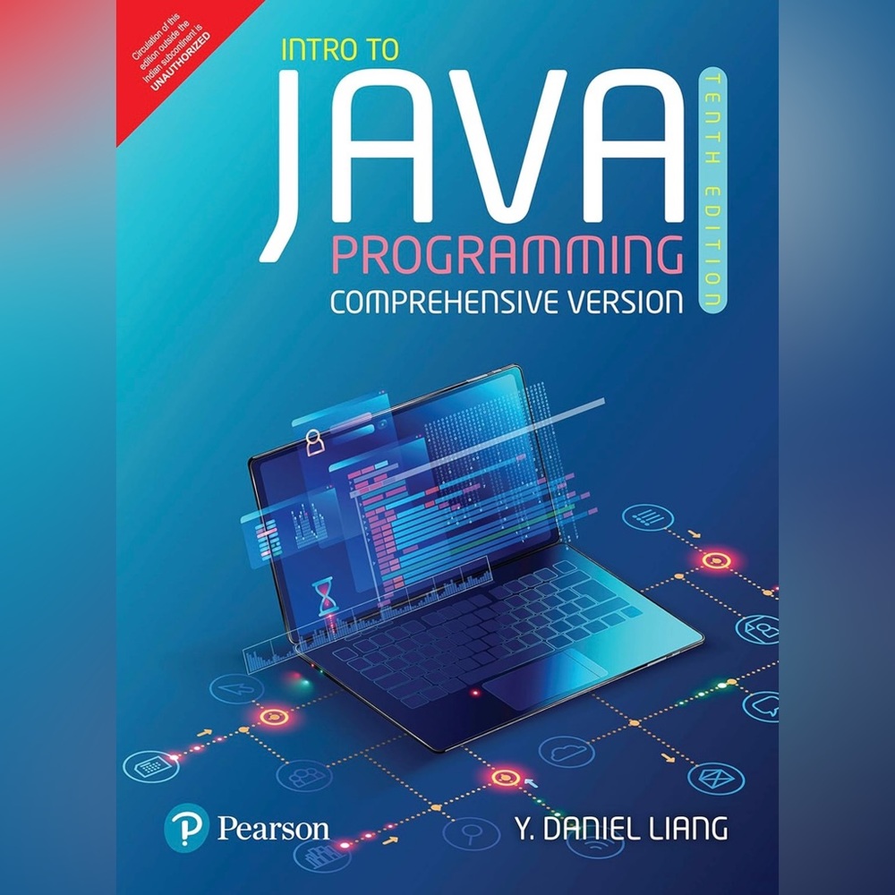 Y. DANIEL LIANG
Intro To Java Programming, Comprehensive Version - java